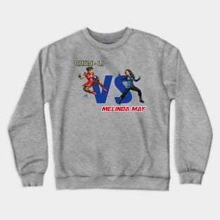 Chun Li VS Melinda May Crewneck Sweatshirt